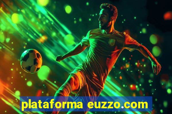 plataforma euzzo.com